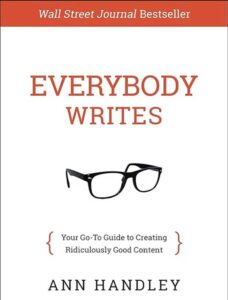 Everybody Writes by Ann Handley marketing books